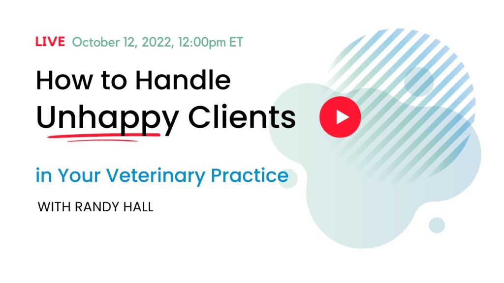 How to handle unhappy clients