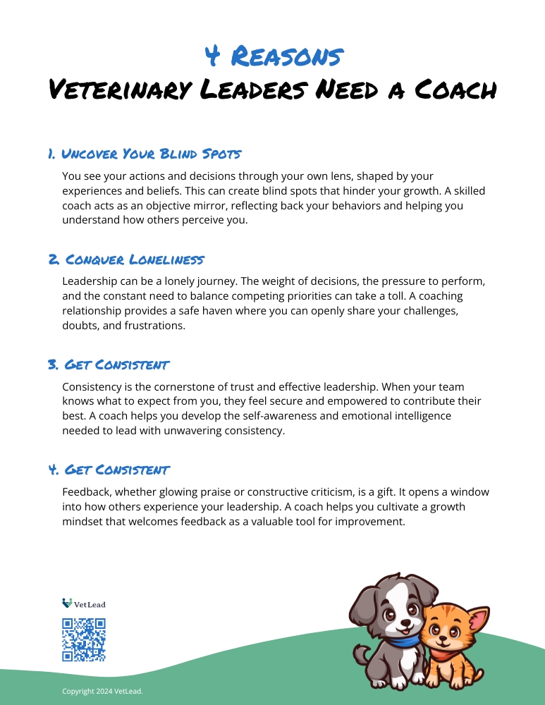 4 Reasons Veterinary Leaders Need a Coach PDF 4 Reasons Veterinary Leaders Need a Coach PDF